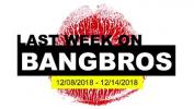 คลิปxxx Last Week On BANGBROS period COM colon 12 sol 08 sol 2018 12 sol 14 sol 2018 3gp