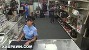 คลิปโป๊ XXX PAWN Pervy Pawn Shop Owner Fucks Latin Police Officer