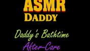 คลิปxxx Daddy apos s Bath Time Aftercare comma Gentle Audio Only DDLG comma Soft Daddy 3gp ฟรี