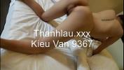 คลิปโป๊ออนไลน์ Kieu Van 2 period avi ฟรี