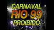 คลิปโป๊ Carnaval Proibido Rio 99 2024 ล่าสุด