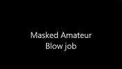 หนังโป๊ Amateur BWW masked Blowjob ดีที่สุด ประเทศไทย