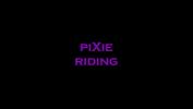 คลิปxxx Pixie Riding 3gp ล่าสุด