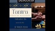 คลิปxxx Salvado Ba period curso de massagem tantrica ร้อน 2024