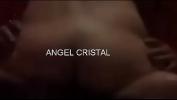 หนังโป๊ ANGEL CRISTAL 3gp ล่าสุด