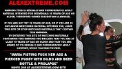 ดูหนังxxx Maria Fisting fuck her ass amp pierced pussy with dildo and beer bottle amp prolapse 3gp ฟรี