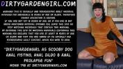 หนังxxx Dirtygardengirl as Scooby Doo anal fisting comma anal dildo amp anal prolapse fun ฟรี