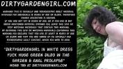 คลิปโป๊ Dirtygardengirl in white dress fuck huge green dildo in the garden amp anal prolapse ร้อน