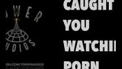 คริปโป๊ Caught You Watching Porn lpar Erotic audio for women rpar lpar Audioporn dirty talk rpar ดีที่สุด ประเทศไทย