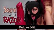 ดูหนังโป๊ 3some with Razor lpar Deluxe Edit rpar 3gp ฟรี