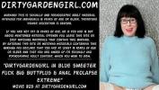 หนังโป๊ Dirtygardengirl in blue sweeter fuck big buttplug amp anal prolapse extreme 2024 ล่าสุด