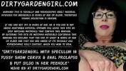 คลิปxxx Dirtygardengirl with speculum in pussy show cervix and anal prolapse amp put dildo in her peehole ร้อน