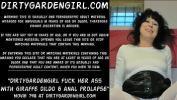 คลิปโป๊ฟรี Dirtygardengirl fuck her ass with giraffe dildo amp anal prolapse