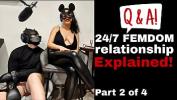 ดูหนังxxx Part 2 Real 24 7 Femdom Relationship Explained Q and A Interview Training Zero Miss Raven FLR Dominatrix Mistress Domme 3gp ฟรี