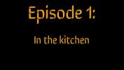 หนังเอ็ก Episode 1 colon In the kitchen 3gp ล่าสุด