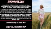 หนัง18 Sindy Rose self anal fisting amp prolapse on wheat field