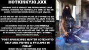 ดูหนังxxx Post apocalypse hunter Hotkinkyjo self anal fisting amp prolapse in public Mp4 ล่าสุด