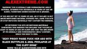 ดูหนังโป๊ Sexy Proxy Paige fuck her ass with black buttplug amp anal prolapse at the cliff edge